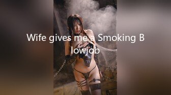 Wife gives me a Smoking Blowjob